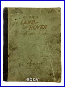 Land Rover Series 1 Workshop Manual 1948-53(Revised 1956 Edition) Part No. 4056