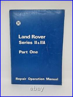 Land Rover Series ll & llA Part One, 1st Ed 1969 Repair Operation Manual 606407
